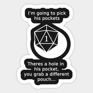 Dungeons and Fail - Critical Failure Pickpocket Sticker